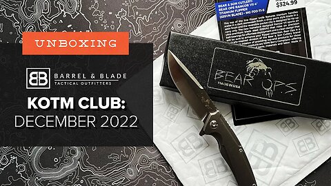 Unboxing the NEW Knife of the Month (KOTM) Club from Barrel & Blade - December 2022