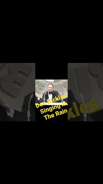 Don Rickles - singing in the rain….ouch!!