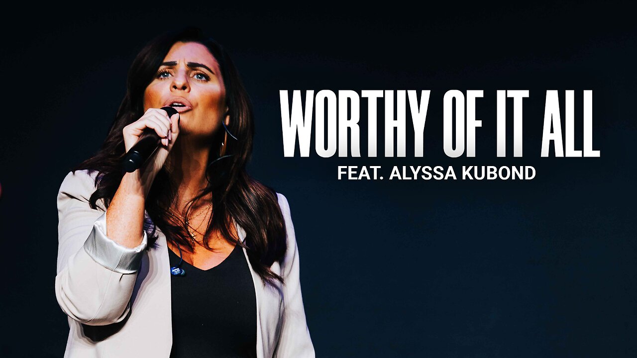 Worthy Of It All (LIVE) - Alyssa Kubond