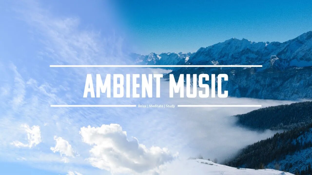 Five | Relax, Meditate, and Heal with Ambient Music