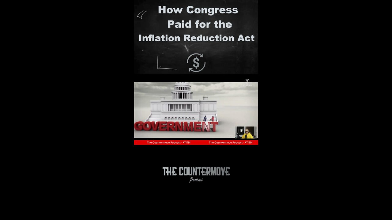 HOW CONGRESS PAID FOR THE INFLATION REDUCTION ACT