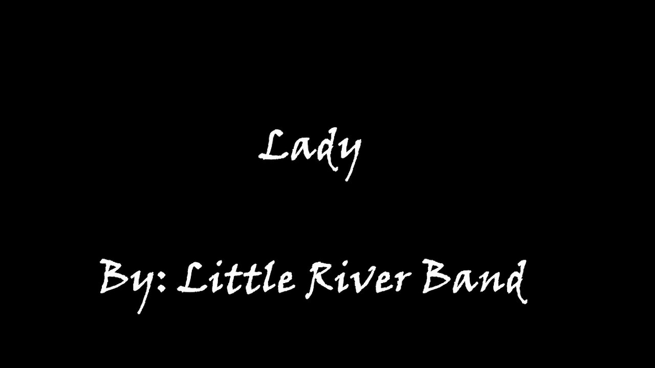 My Version of "Lady" By: Little River Band | Vocals By: Eddie