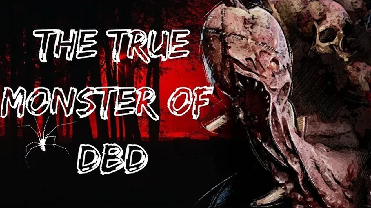 The Ultimate Monsters | Dead by Daylight