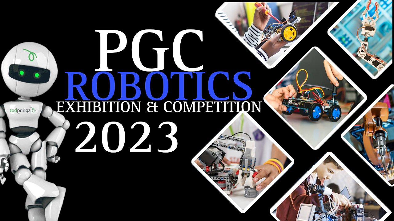 Pgc robotics exhibition and competition 2023