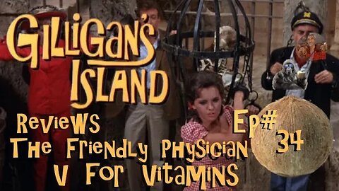 Gilligan's Island Reviews with Gorilla's Random Thoughts!