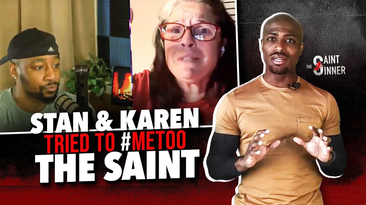 Stan & Karen Tried to # MeToo The Saint : The APEX Predator