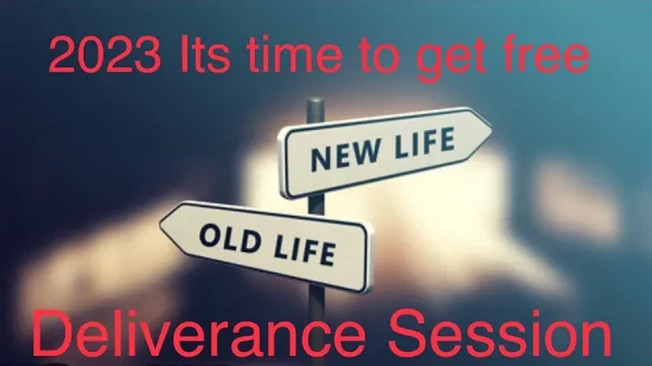 Out with the old deliverance session only 11523