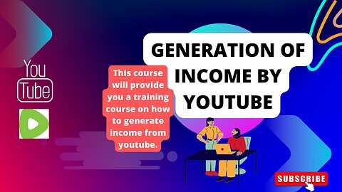 Generation of Income by Youtube