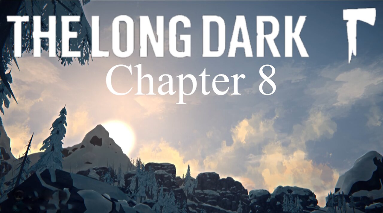 "Leaving Milton PART 1 ENDING" Ch. 8 The Long Dark Wintermute
