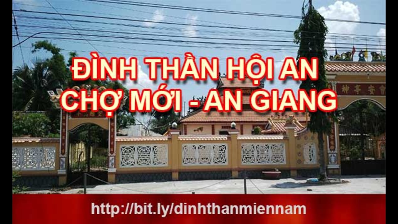 Dinh than Hoi An - Cho Moi - An Giang