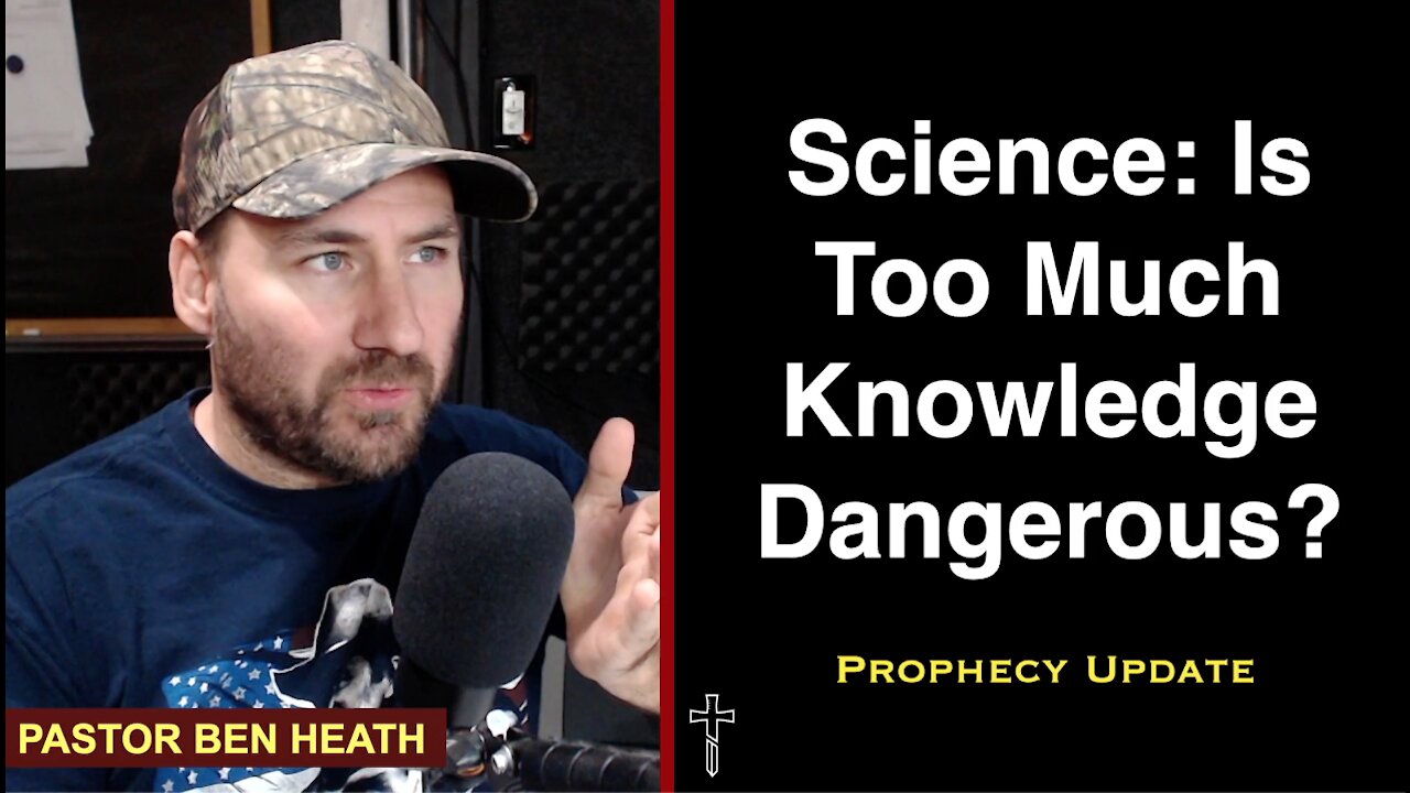 Science: Is Too Much Knowledge Dangerous?