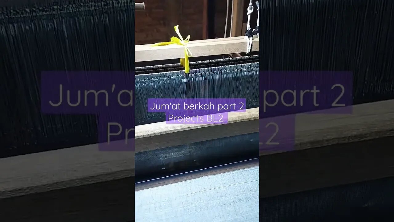 Jum'at berkah part 2Projects BL2 #shorts #viral #project #homemade #atbm #powerloom