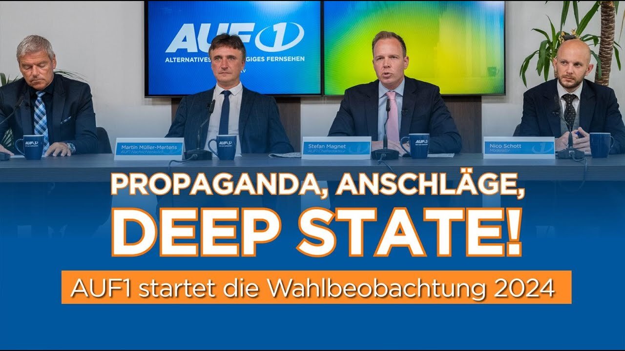 Propaganda, Anschläge, Deep State: AUF1 startet die Wahlbeobachtung 2024@AUF1🙈