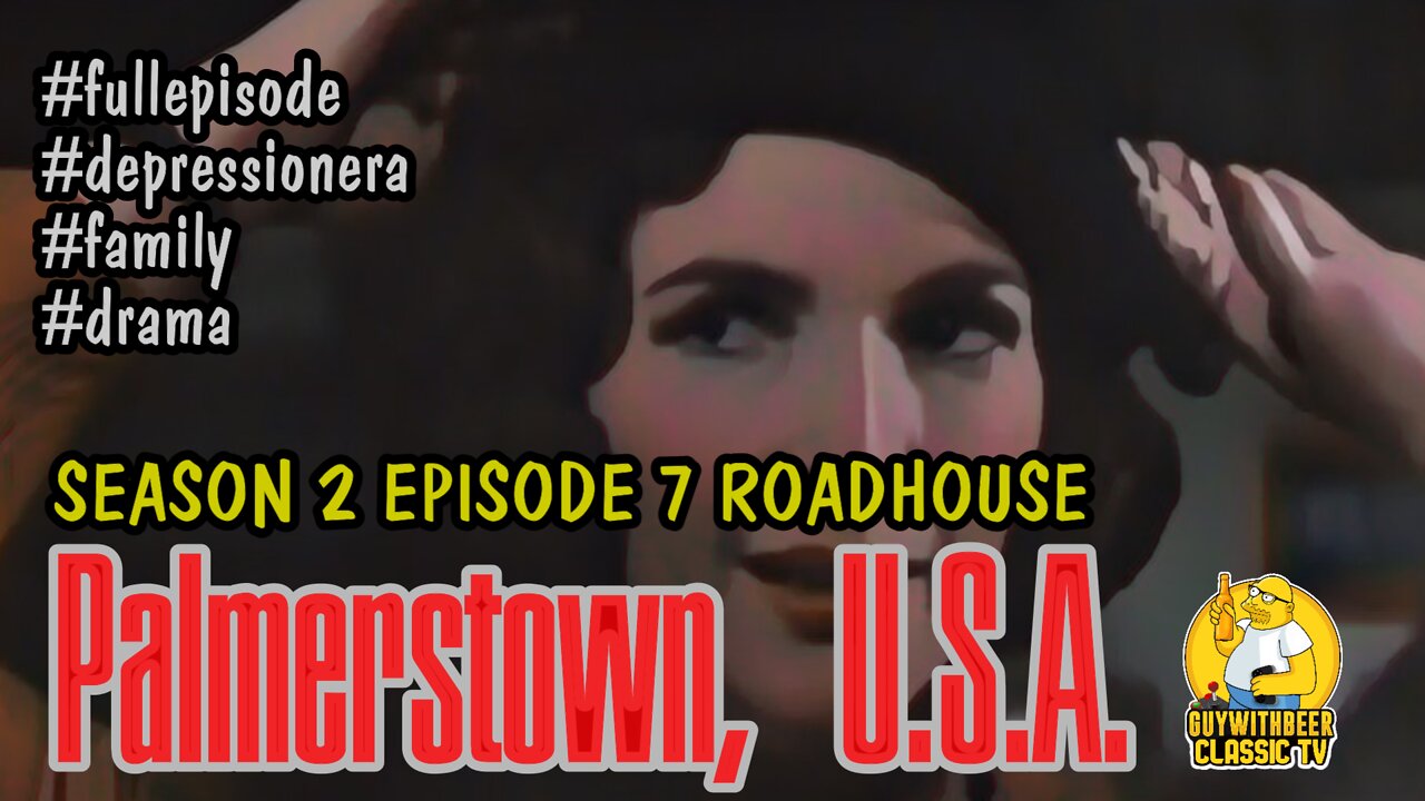 PALMERSTOWN, U.S.A. | SEASON 2 EPISODE 7 ROADHOUSE