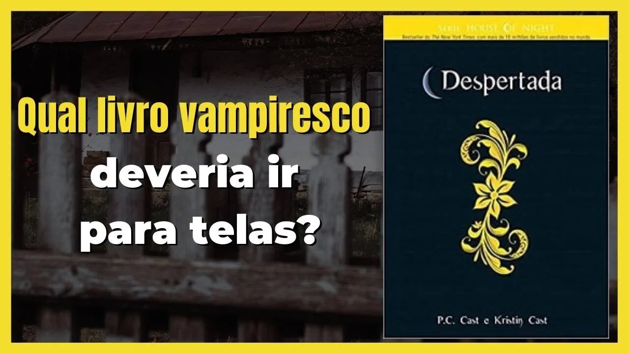 Qual série de vampiros deve ser adaptada para as telas?#RomancesImortais