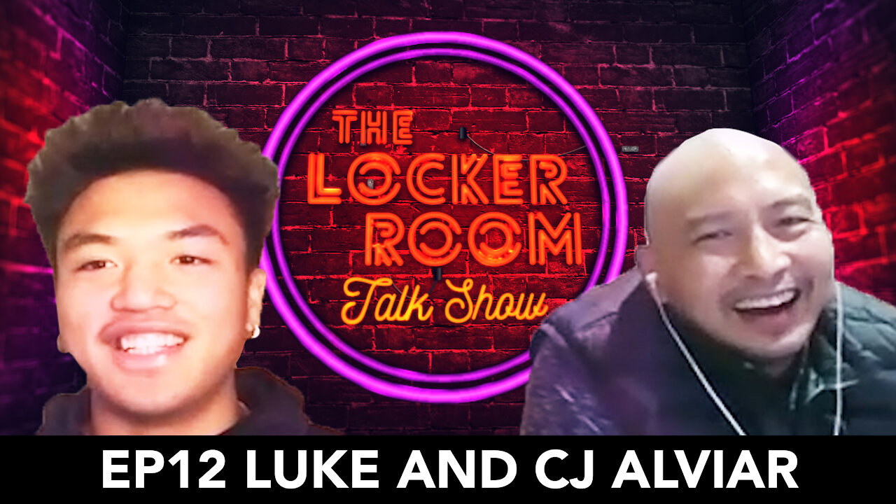 EP12 Luke and CJ Alviar