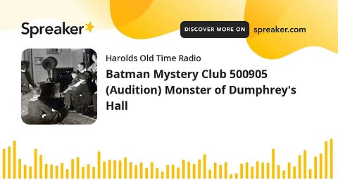 Batman Mystery Club 500905 (Audition) Monster of Dumphrey's Hall