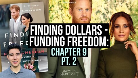Funding Freedom : Finding Dollars : Chapter 9 Part 2 (Meghan Markle)