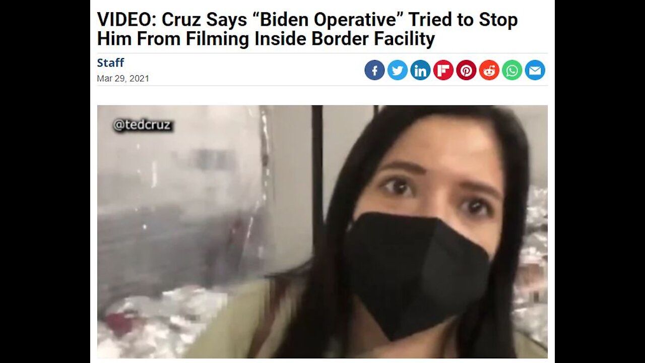 “Biden Operative” Tried to Stop Ted Cruz From Filming Inside Border Facility