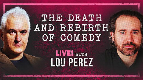 "Humor Can Challenge Societal Norms." Comedy In Modern Society w/Lou Perez