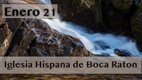 Servicio de Iglesia Hispana de Boca Raton 01/21/2024