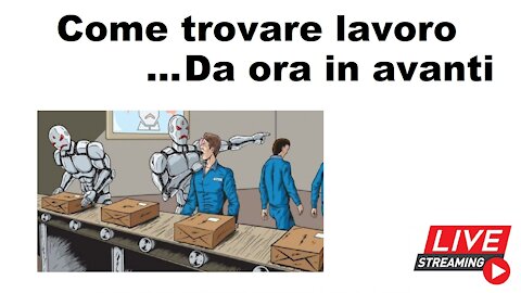 Come trovare lavoro ...Da ora in avanti