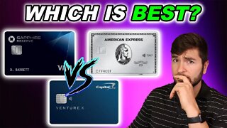 Capital One Venture X VS AMEX Platinum VS Chase Sapphire Reserve