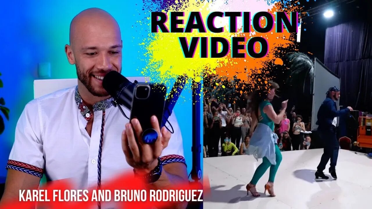 Karel Flores & Bruno Rodriguez - REACTION VIDEO