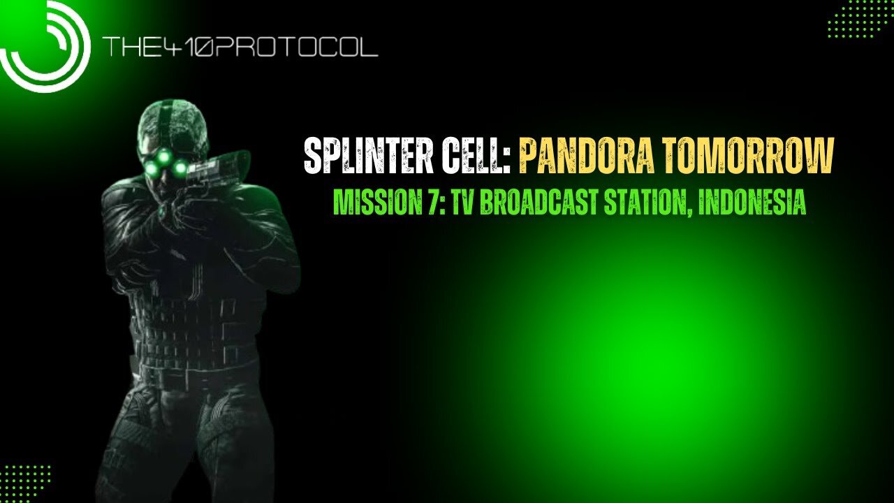 Splinter Cell: Pandora Tomorrow (Mission 7: TV Broadcast Station, Indonesia)