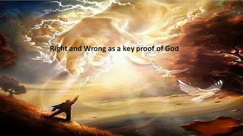 Sermon Only | Right and Wrong as a Key Proof of God | 20210210
