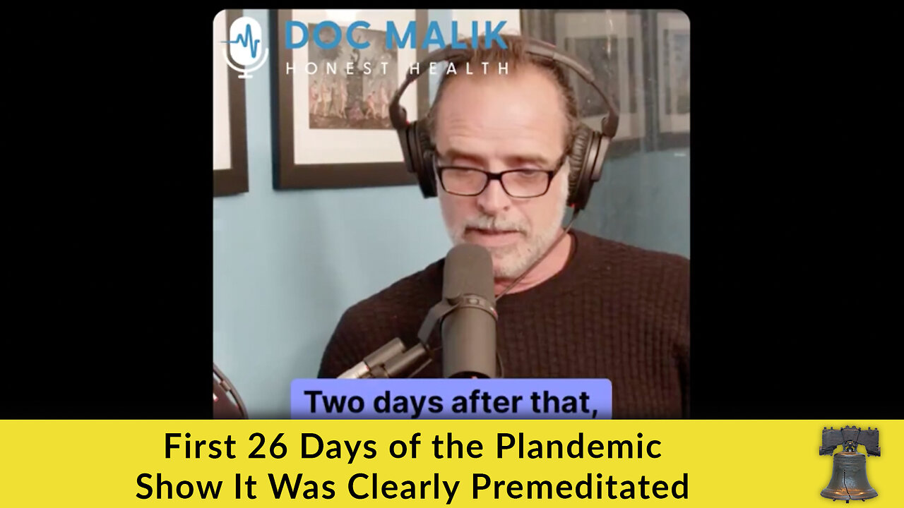 First 26 Days of the Plandemic Show It Was Clearly Premeditated