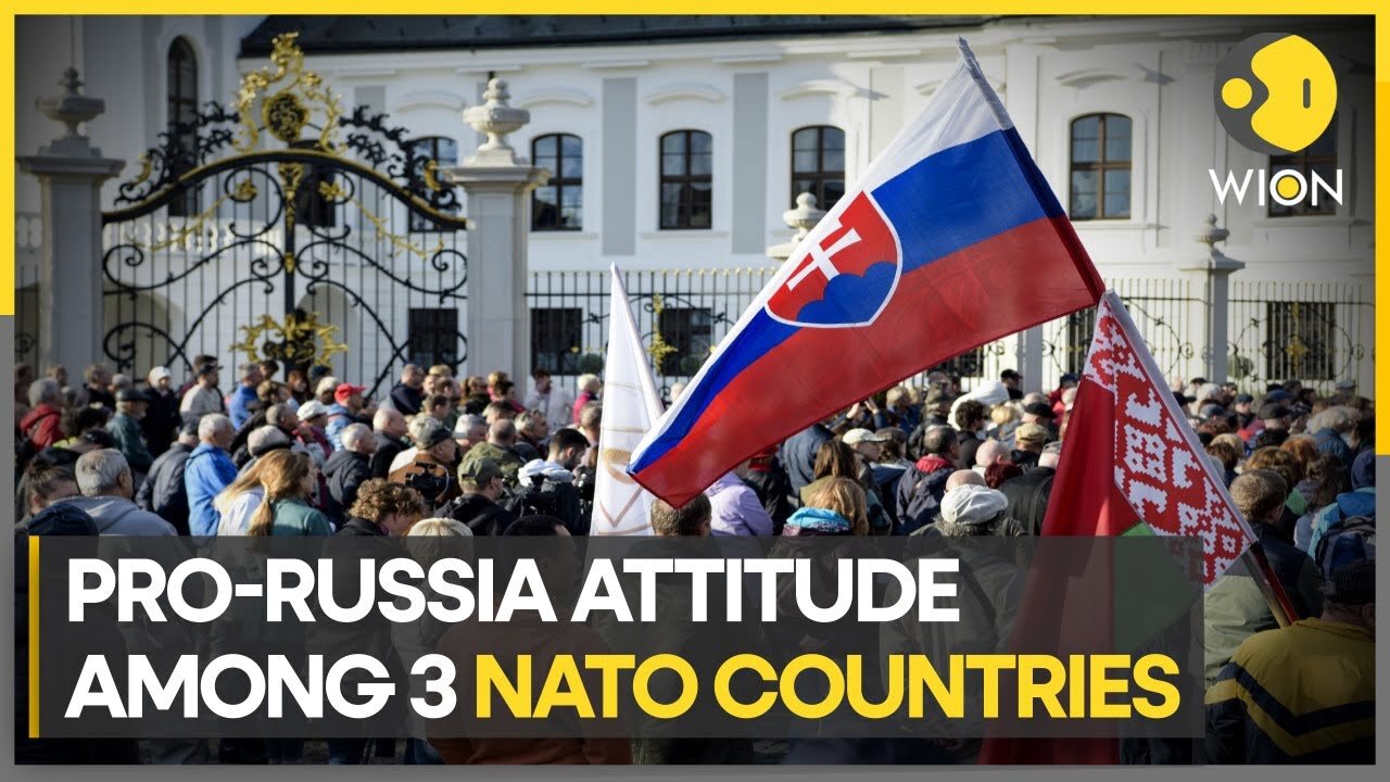 NATO wrong on Russia's war backfiring? Slovakia, Bulgaria & Hungary pro-Russia in their attitudes