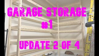 Garage Storage #1: Project 05 Update 2 of 4