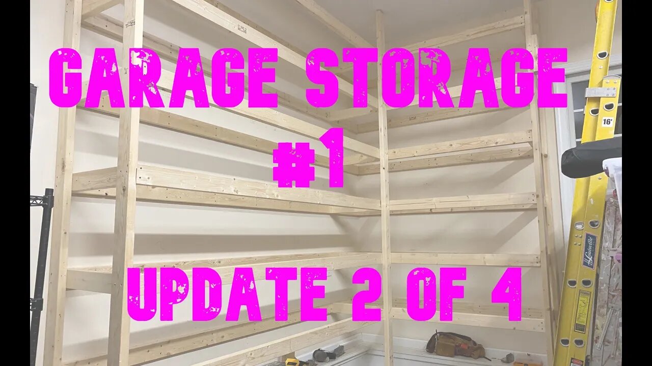 Garage Storage #1: Project 05 Update 2 of 4