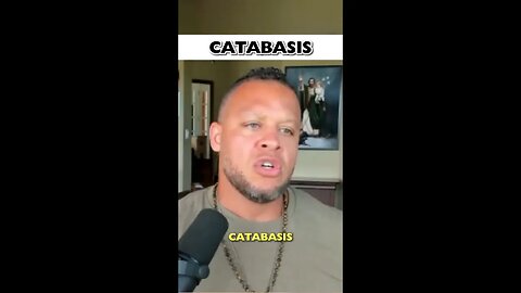 Do You Know About Catabasis?