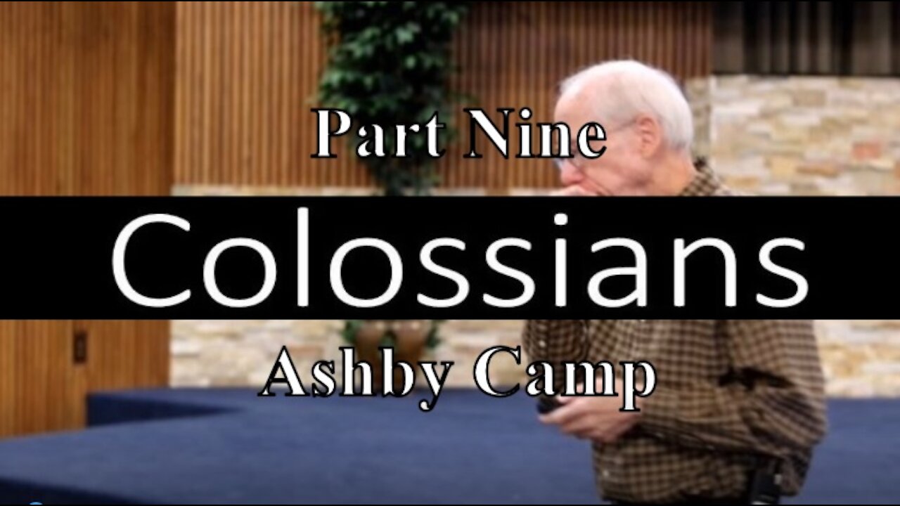 Colossians part 9