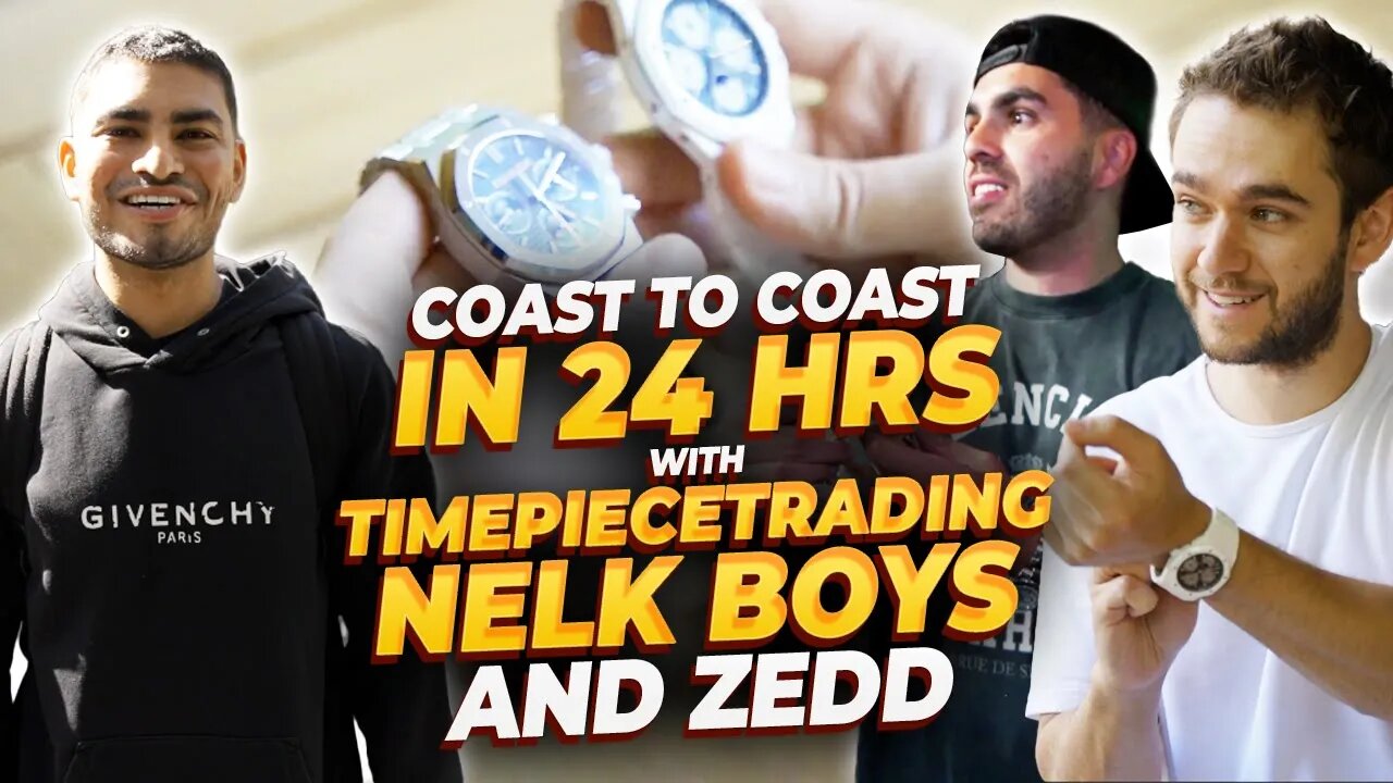 Coast To Coast In 24 HRS With TimePieceTrading, Nelk Boys, And Zedd