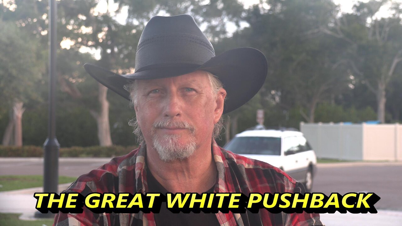 The Great White Pushback