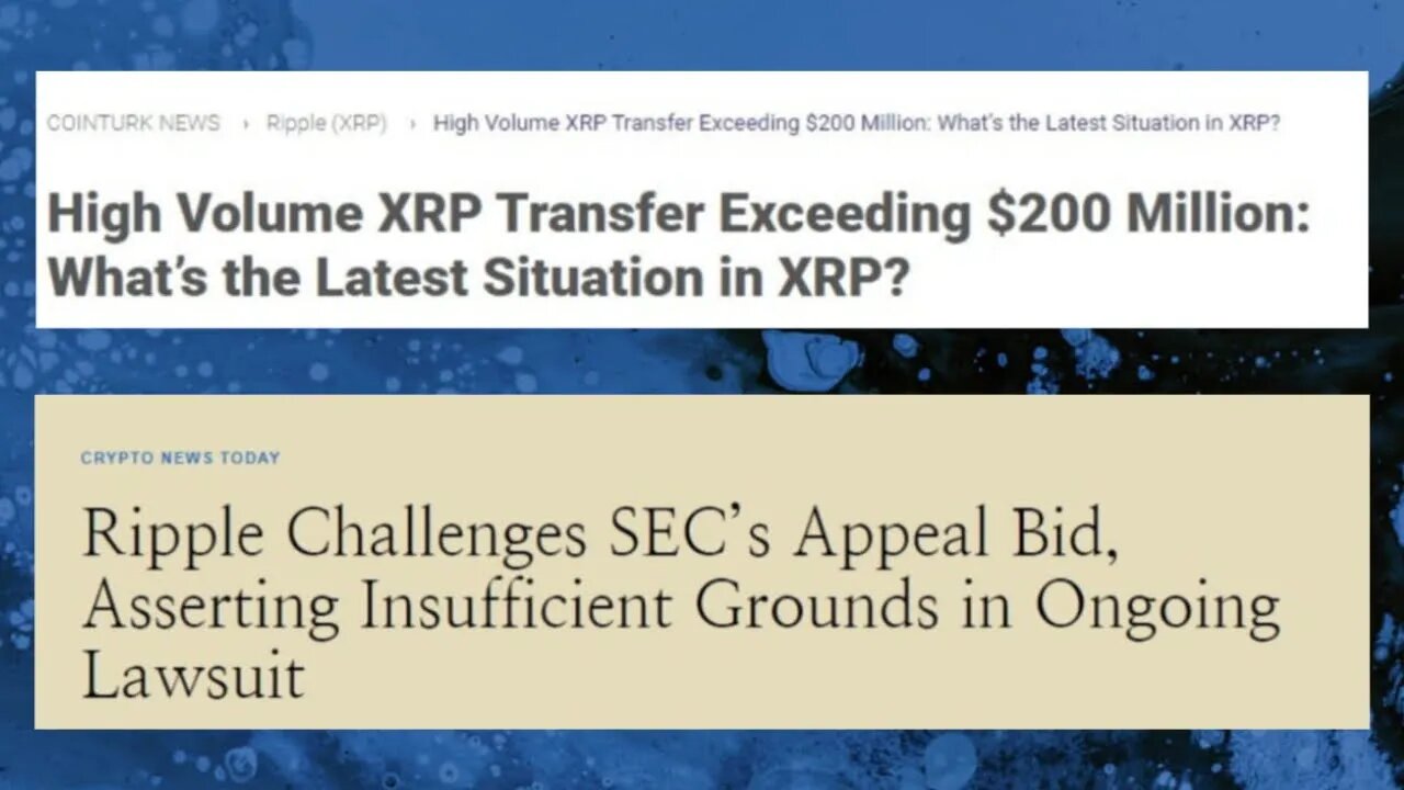 XRP vs. SEC | XRP Legal Battle Heats Up with Appeal Challenge | Massive $200 Million XRP Transfer |