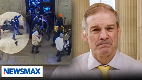 New J6 footage further upends the Democrat lying narrative: Jim Jordan reacts