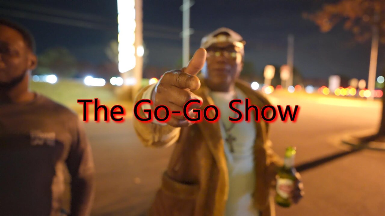 The Go-Go Show: Episode 2 (EXPLICIT)