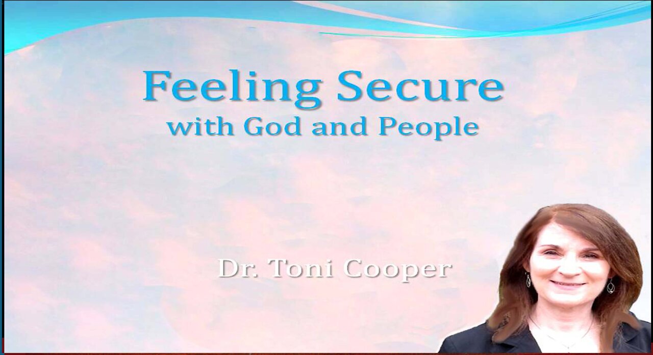 Christian Counseling | Feeling Secure with God and People