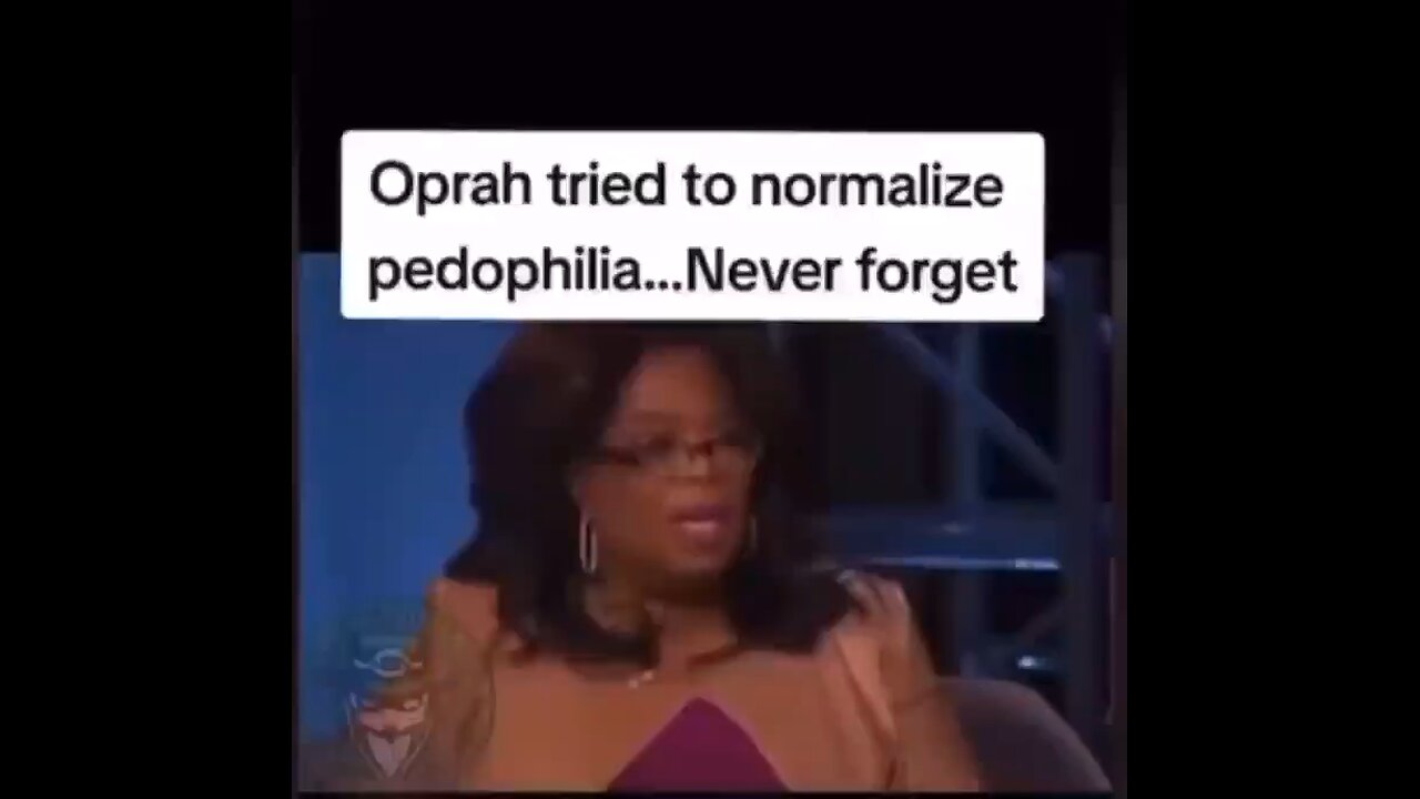 Shocking video of Oprah Normalizing Pedophilia