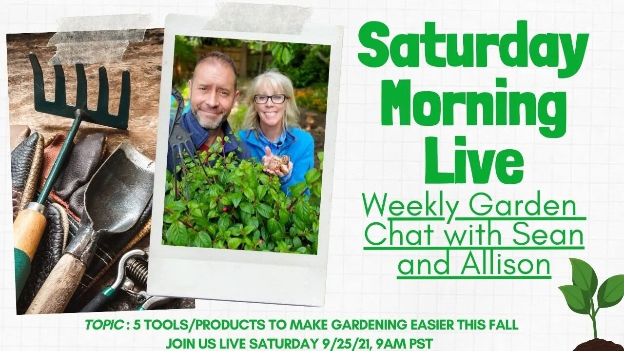 ☕ Tools & Products to Make Gardening Easier This Fall | Saturday Morning LIVE Garden Chat ☕