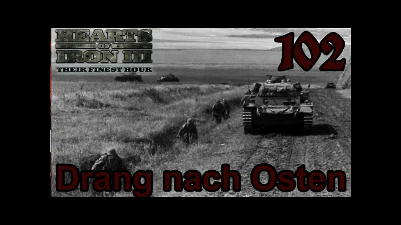 Hearts of Iron 3: Black ICE 10.41 - 102 Germany - Drang nach Osten