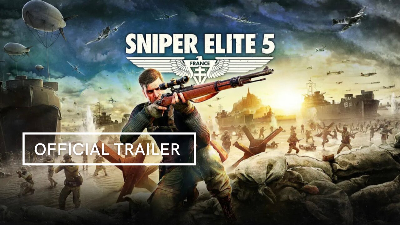 Sniper Elite 5 Official Trailer