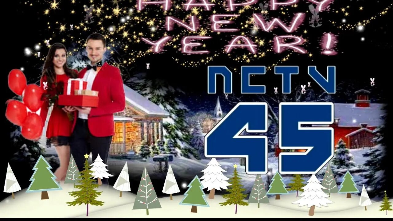 HAPPY NEW YEAR FROM NCTV45 AND NCRadio450 JANUARY 1 2023