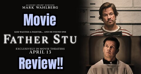 FATHER STU Movie Review!!- (Light Spoilers, Early Screening!)... ❤️🤯💯😱🔥🥳🍿😇👌