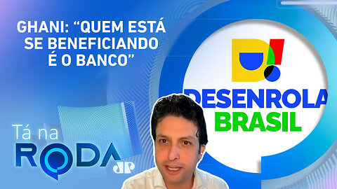 É FURADA? Economista analisa PROGRAMA DESENROLA do governo Lula