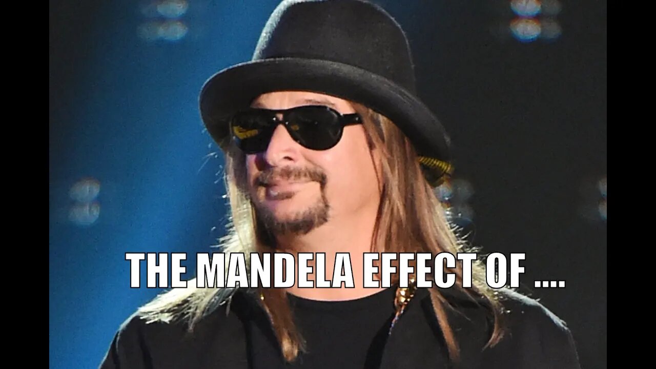 The Mandela Effect of Kidd / Kid Rock